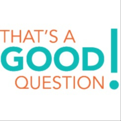 That's a good question podcast cover art